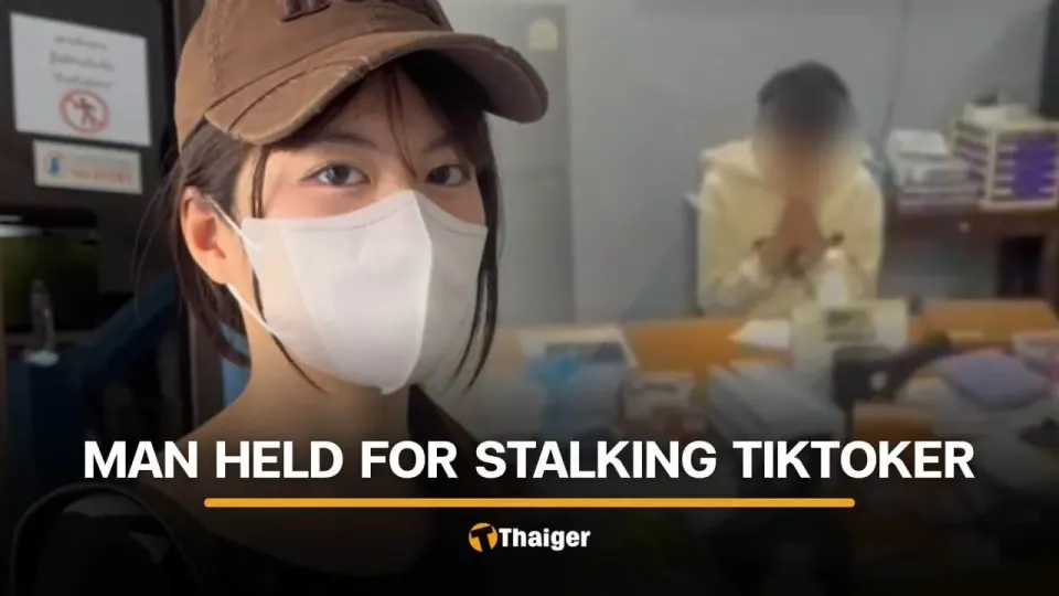 태국 치앙라이 남성, 틱톡 스타 스토킹 및 살해 협박 혐의로 체포